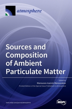 Hardcover Sources and Composition of Ambient Particulate Matter Book