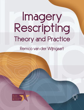 Paperback Imagery Rescripting: Theory and Practice Book