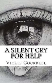 Paperback A Silent Cry For Help Book