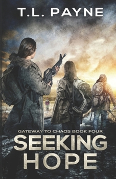 Seeking Hope - Book #4 of the Gateway to Chaos