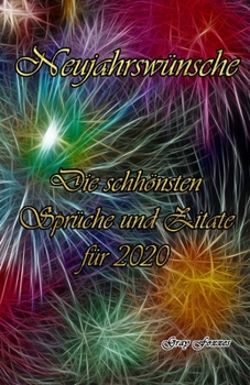 Paperback Neujahrsw?nsche: Die sch?nsten Spr?che und Zitate f?r 2020 [German] Book