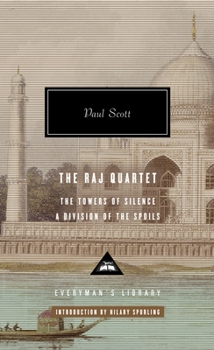 Hardcover The Raj Quartet (2): The Towers of Silence, a Division of the Spoils; Introduction by Hilary Spurling Book