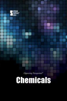 Chemicals - Book  of the Opposing Viewpoints