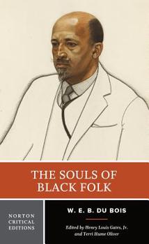 Paperback The Souls of Black Folk: A Norton Critical Edition Book