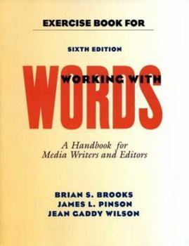 Paperback Exercise Book for Working with Words: A Handbook for Media Writers and Editors Book
