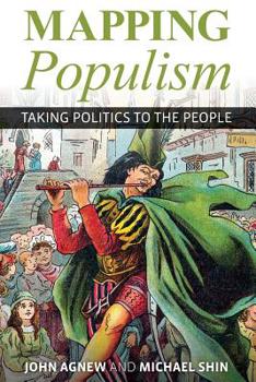 Paperback Mapping Populism: Taking Politics to the People Book