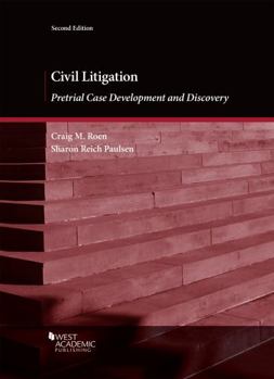 Paperback Civil Litigation: Pretrial Case Development and Discovery (Coursebook) Book