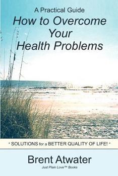 Paperback How to Overcome Your Health Problems Book