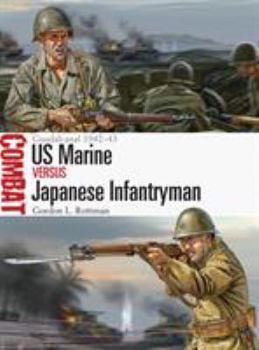 Paperback US Marine Vs Japanese Infantryman: Guadalcanal 1942-43 Book