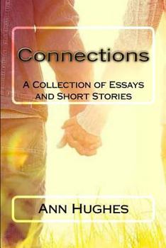 Paperback Connections: A collections of Essays and Short Stories Book