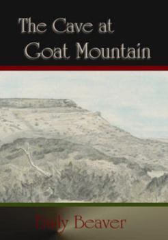 Hardcover The Cave at Goat Mountain Book