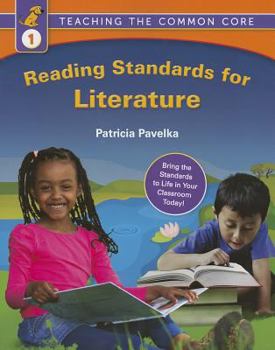 Paperback Teaching the Common Core: Reading Standards for Literature Grade 1 Book