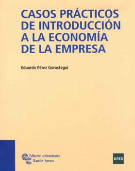 Paperback Casos prácticos de introducción a la Economía de la Empresa Book