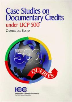 Paperback Case Studies on Documentary Credits Under UCP 500 Book