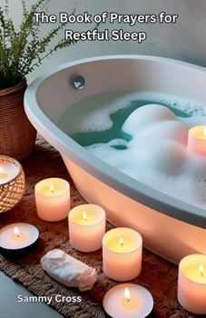 Paperback The Book of Prayers for Restful Sleep Book