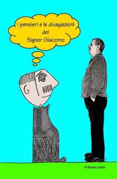 Paperback I pensieri e le divagazioni del Signor Giacomo [Italian] Book