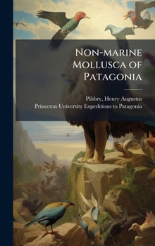 Hardcover Non-marine Mollusca of Patagonia Book