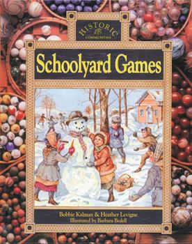 Schoolyard Games - Book  of the Historic Communities