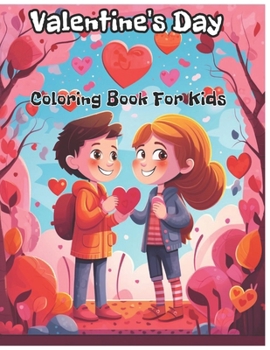 Paperback Valentine's Coloring Book - Designs For Kids, Teenager, And Adults: Cute Animals, Unicorns, Hearts, cherubs, and More Book