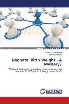 Paperback Neonatal Birth Weight - A Mystery? Book