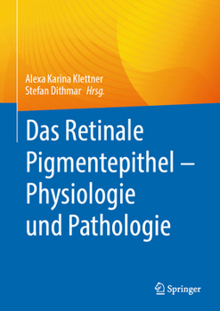 Hardcover Das Retinale Pigmentepithel - Physiologie Und Pathologie [German] Book