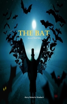 The Bat Illustrated