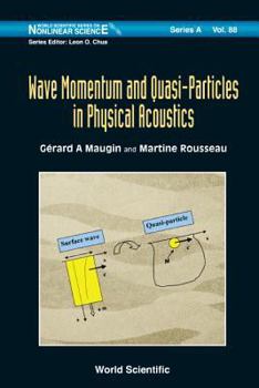 Hardcover Wave Momentum and Quasi-Particles in Physical Acoustics Book