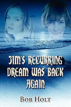 Paperback Jim's Recurring Dream Was Back Again Book