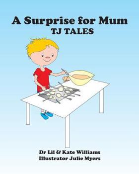 Paperback A Surprise for Mum: TJ Tales Book