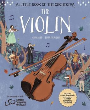 Hardcover A Little Book of the Orchestra: The Violin Book