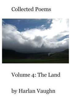 Paperback Volume 4: The Land: Collected Poems Book