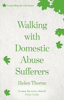 Paperback Walking with Domestic Abuse Sufferers Book