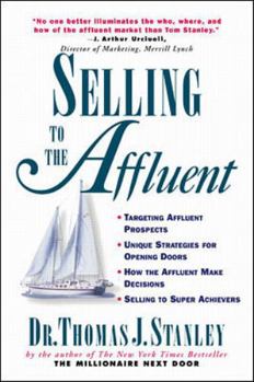 Paperback Selling to the Affluent Book