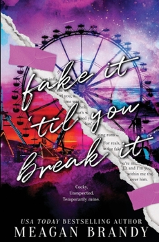 Paperback Fake It Til You Break It Book