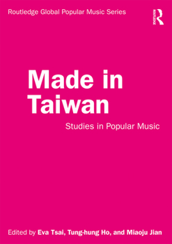 Paperback Made in Taiwan: Studies in Popular Music Book