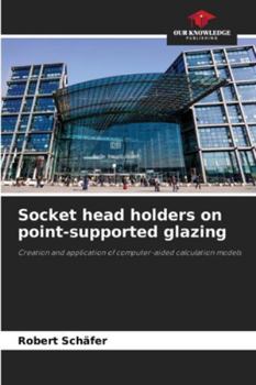 Paperback Socket head holders on point-supported glazing Book