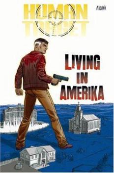 Paperback Human Target: Living in Amerika - Vol 02 Book