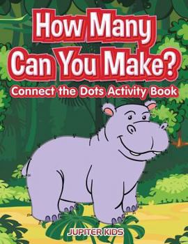 Paperback How many Can You Make? Connect the Dots activity Book