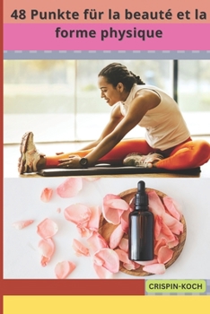 48 Punkte f?r Sch?nheit und Fitness