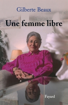 Paperback Une Femme Libre [French] Book
