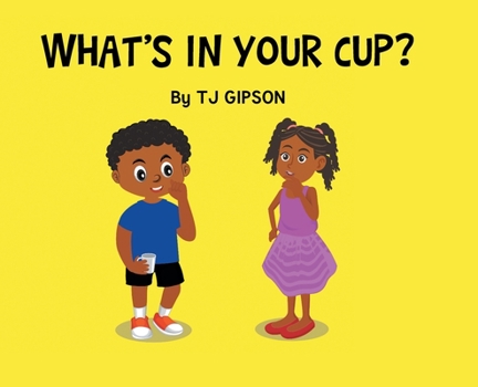 Hardcover What's in your Cup? Book