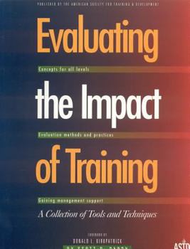 Paperback Evaluating the Impact of Training: A Collection of Tools and Techniques Book