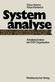 Paperback Systemanalyse: Arbeitstechniken Der Edv-Organisation [German] Book