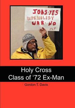 Paperback Holy Cross Class of '72 Ex-Man Book