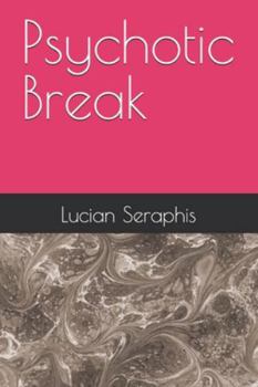 Paperback Psychotic Break Book
