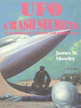 Paperback UFO Crash Secrets at Wright Patterson Air Force Base Book