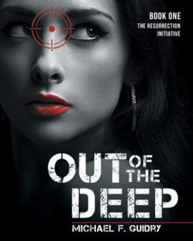 Paperback Out of the Deep: Book One Book