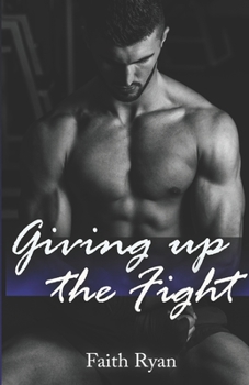 Paperback Giving Up the Fight Book