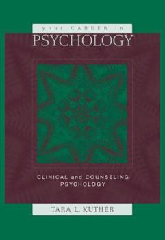 Paperback Your Career in Psychology: Clinical and Counseling Psychology Book