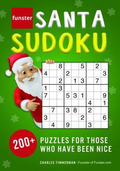 Paperback Funster Santa Sudoku: 200+ puzzles for those who have been nice Book